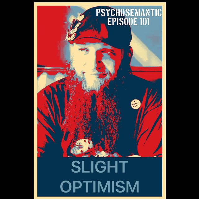 The Psychosemantic Podcast EP 101: Cort Psyops Checking In - podcast episode cover