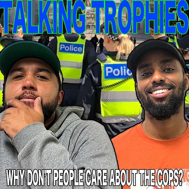 #87 Is Hate For Police Growing In Melbourne? - podcast episode cover