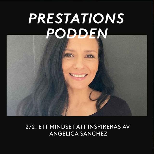 Ett mindset att inspirerar av - Angelica Sanchez - podcast episode cover