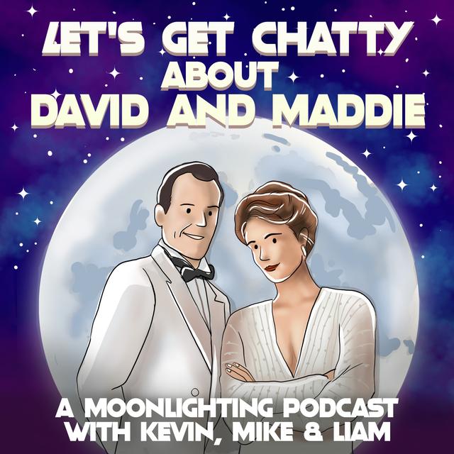 Moonlighting Season 2 Episode 3: Money Talks... Maddie Walks - podcast episode cover