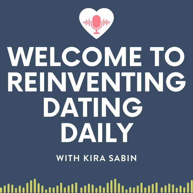 Welcome to Reinventing Dating Daily! - podcast episode cover