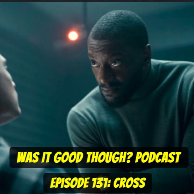 Episode 131: Cross - podcast episode cover