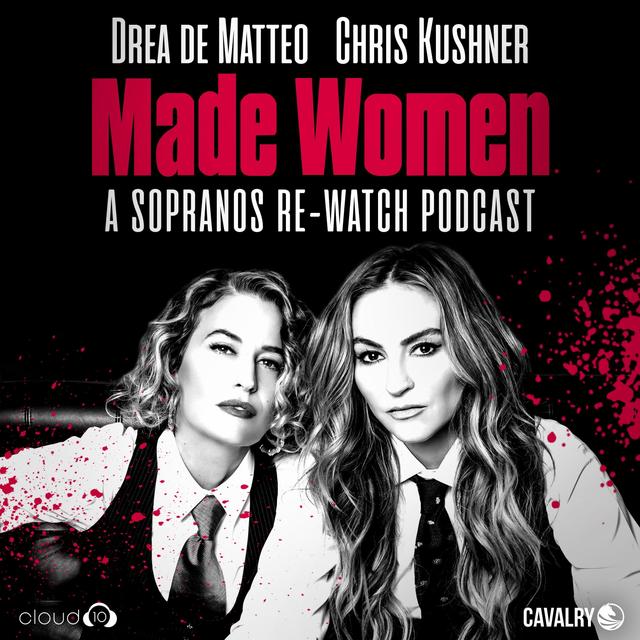 Made Women: A Sopranos Re-Watch Podcast - podcast episode cover
