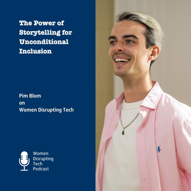 Episode 81: The Power of Storytelling for Unconditional Inclusion with Pim Blom - podcast episode cover