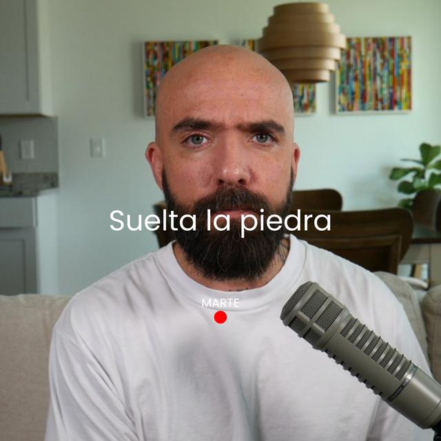 Suelta la piedra - podcast episode cover