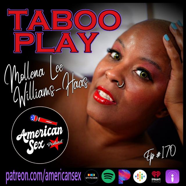 Taboo Play with Mollena Williams-Haas - Ep 170 - podcast episode cover