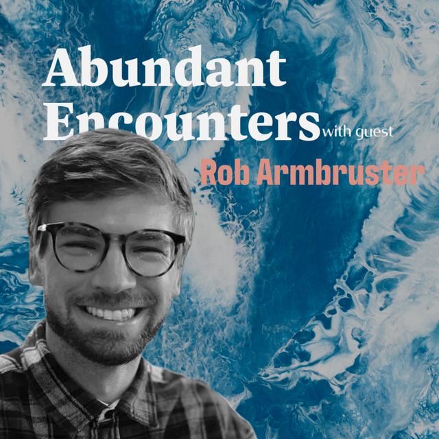 With Guest Rob Armbruster - podcast episode cover