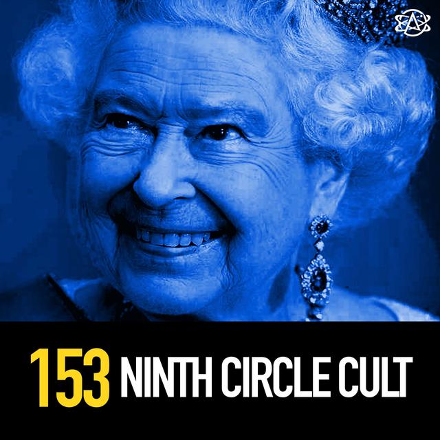 153 - The Ninth Circle Cult & Jeffrey Epstein: An Exploration Into Pedophile Rings - podcast episode cover