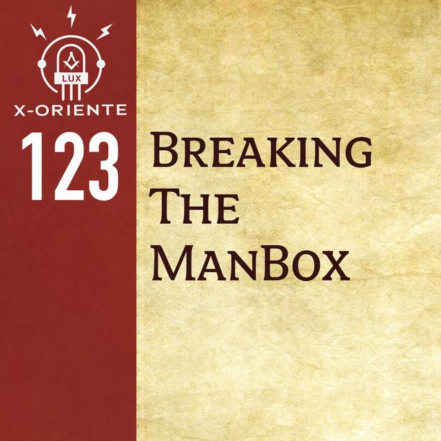 123: Breaking the Manbox - podcast episode cover