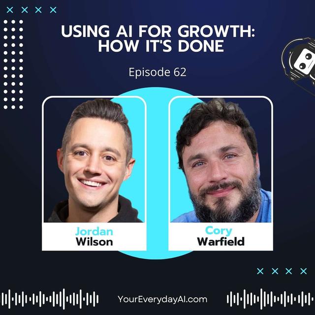EP 62: Using AI For Growth:  How it's done - podcast episode cover