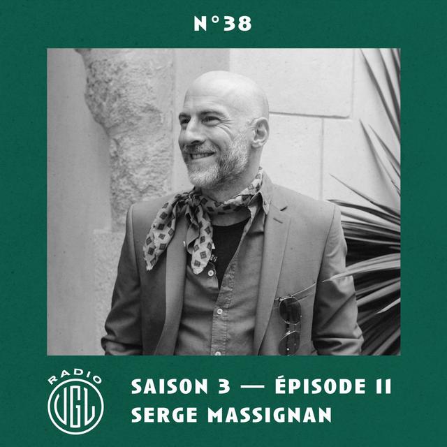 S.3 E.11 - Serge Massignan - Comme un Cammion - N°38 - podcast episode cover