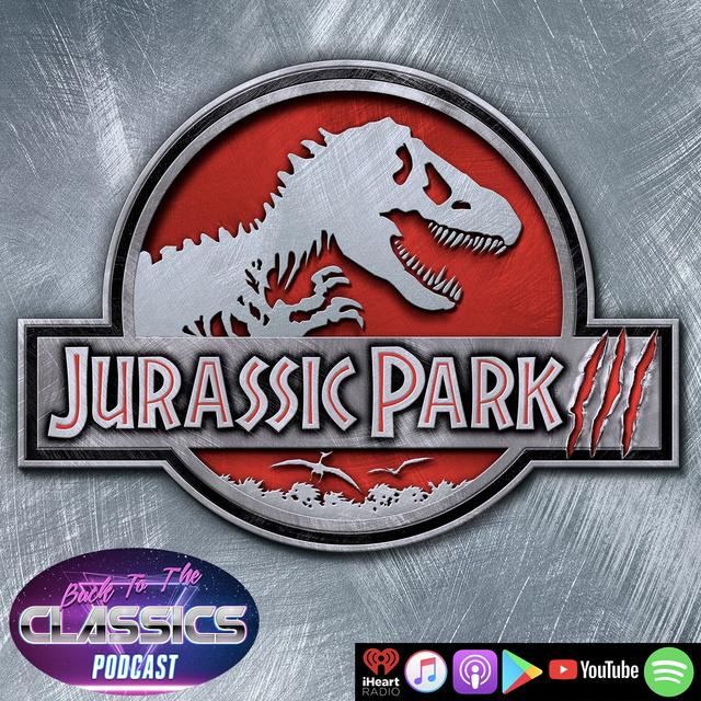 Back to Jurassic Park 3 - podcast episode cover