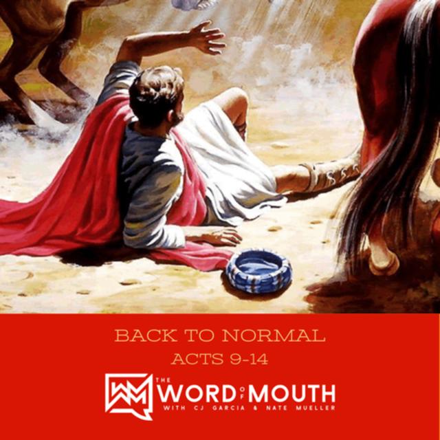 Back to Normal - Acts 9-14 - podcast episode cover
