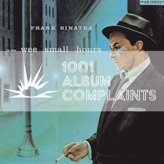 The Story Behind: Frank Sinatra - In the Wee Small Hours, Ep 107 - podcast episode cover
