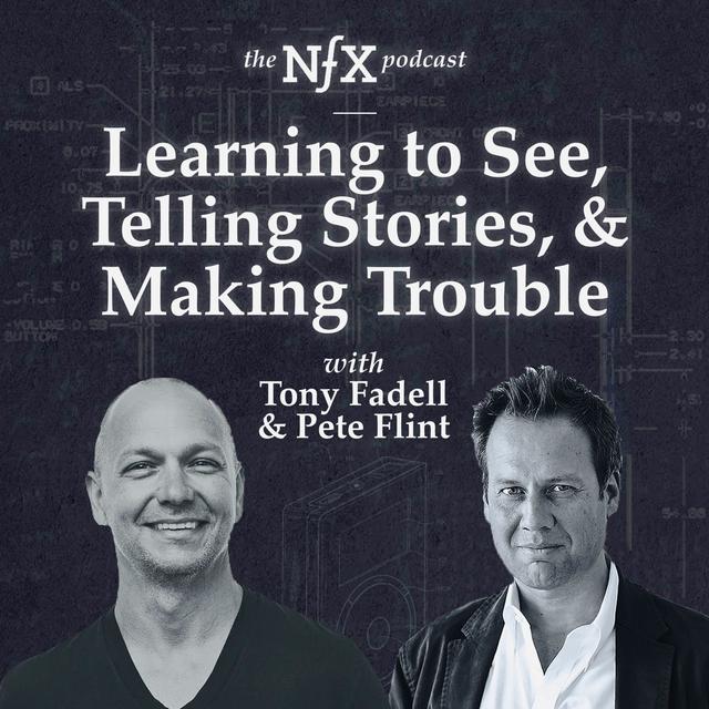 Tony Fadell on Learning To See, Telling Stories, & Being A Troublemaker - podcast episode cover
