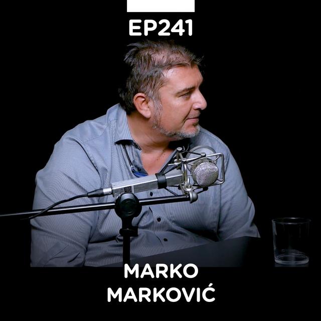 EP 241: Marko Marković, Egzakta Advisory - Pojačalo podcast - podcast episode cover