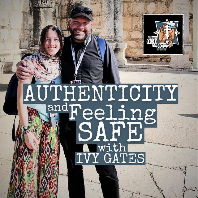Authenticity and Feeling Safe with Ivy Gates - podcast episode cover