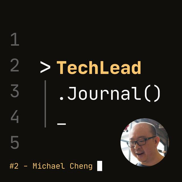 #2 - Community Contribution and Mentoring Junior Devs - Michael Cheng - podcast episode cover