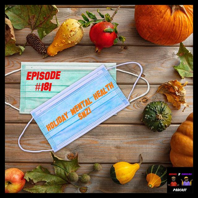 Episode #181 Holiday Mental Health SNZ! - podcast episode cover