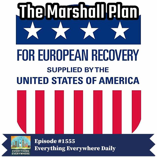 The Marshall Plan - podcast episode cover