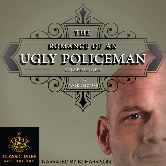 Ep. 1023, The Romance of an Ugly Policeman, by P.G. Wodehouse - podcast episode cover