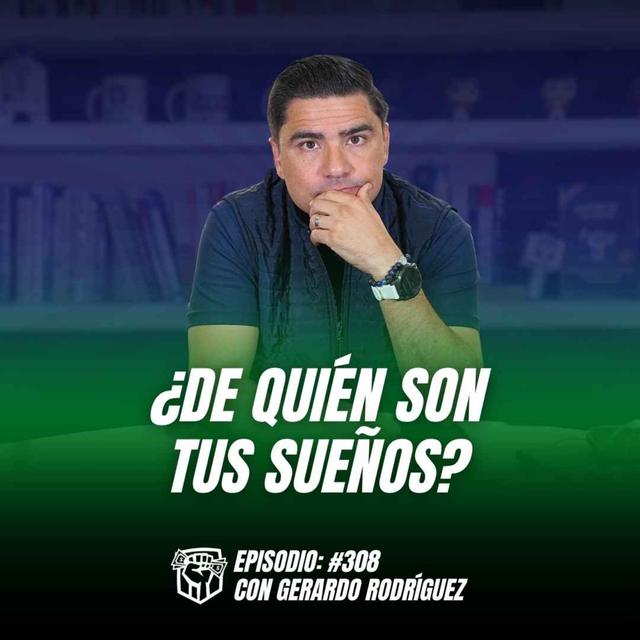 Hablemos sobre el Éxito y Tus Sueños (Ep-308) - podcast episode cover