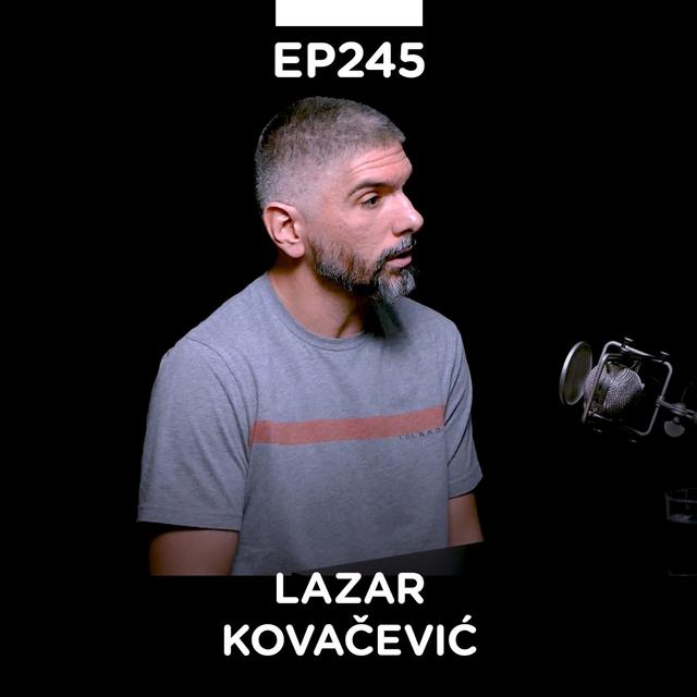 EP 245: Lazar Kovačević, tech lead & software craftsman - Pojačalo podcast - podcast episode cover