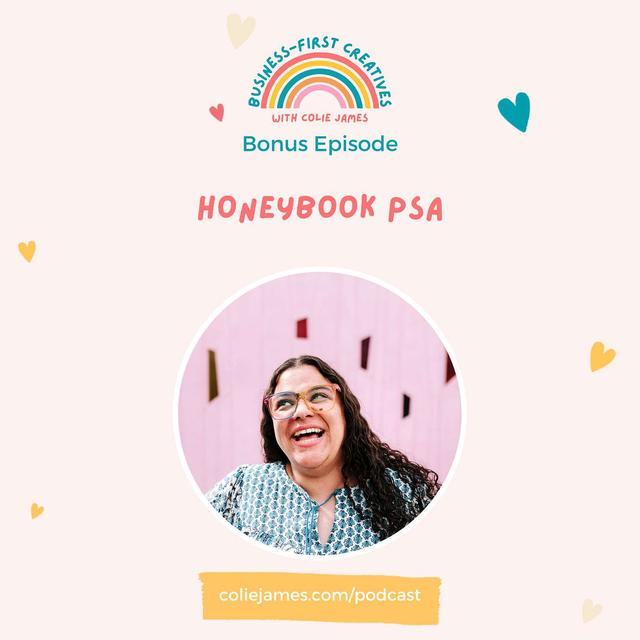 Honeybook PSA - podcast episode cover