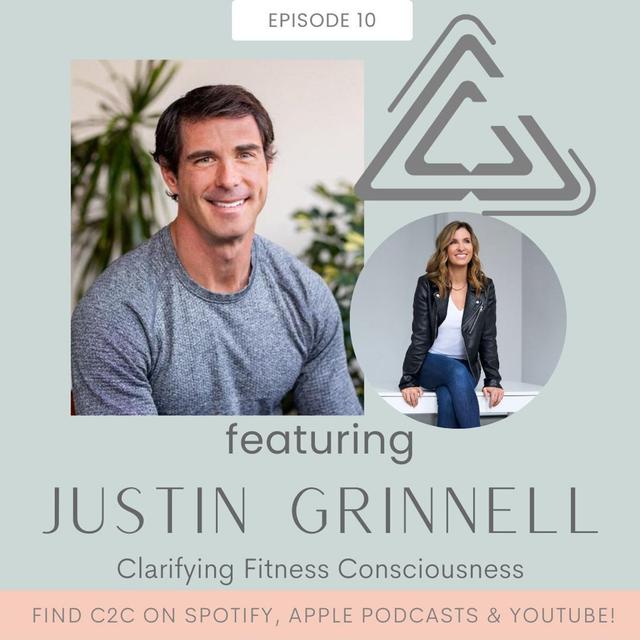 Ep. 10 | Clarifying Fitness Consciousness with Justin Grinnell - podcast episode cover