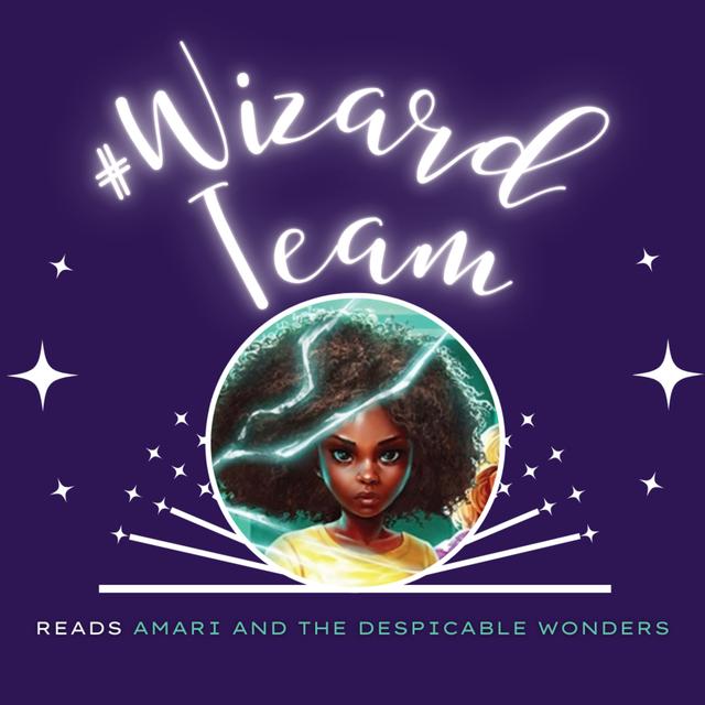 Amari and the Despicable Wonders Ch 16-18: Stick to the Status Quo - podcast episode cover