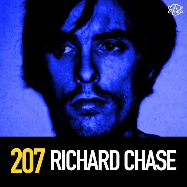 207 - The Vampire of Sacramento: Serial Killer Richard Chase - podcast episode cover