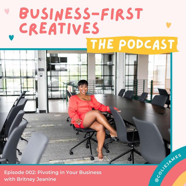 Pivoting in Your Business with Britney Jeanine - podcast episode cover