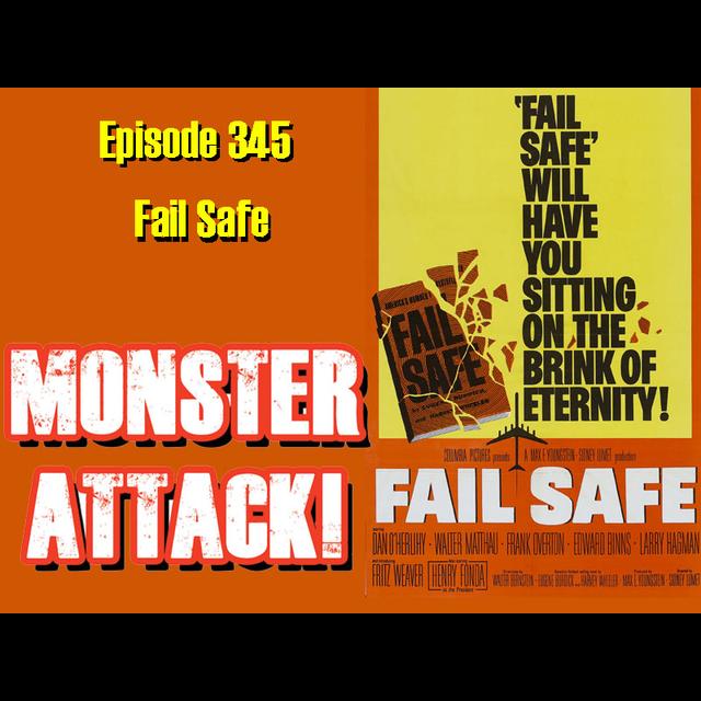 Fail Safe| Episode 345 - podcast episode cover