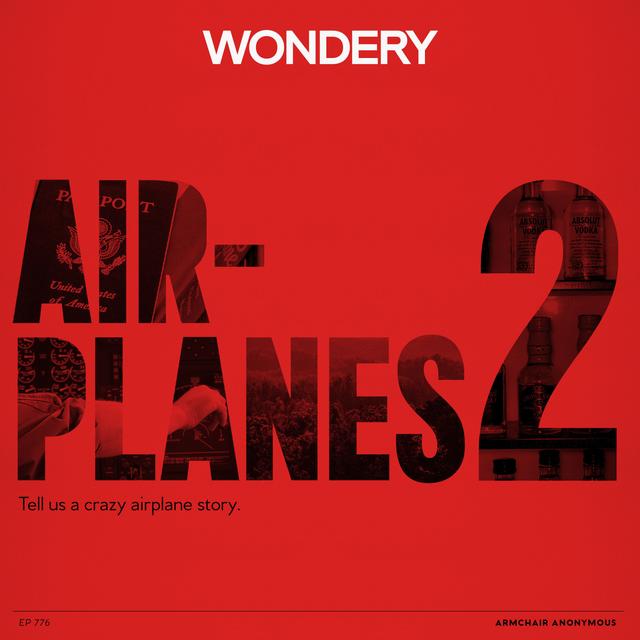 Armchair Anonymous: Airplanes II - podcast episode cover