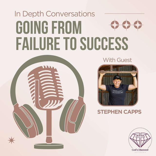 #93 S4 EP 13: Stephen Capps' Resilience Saga: From Life's Knockdowns to Faith-Fueled Success - podcast episode cover