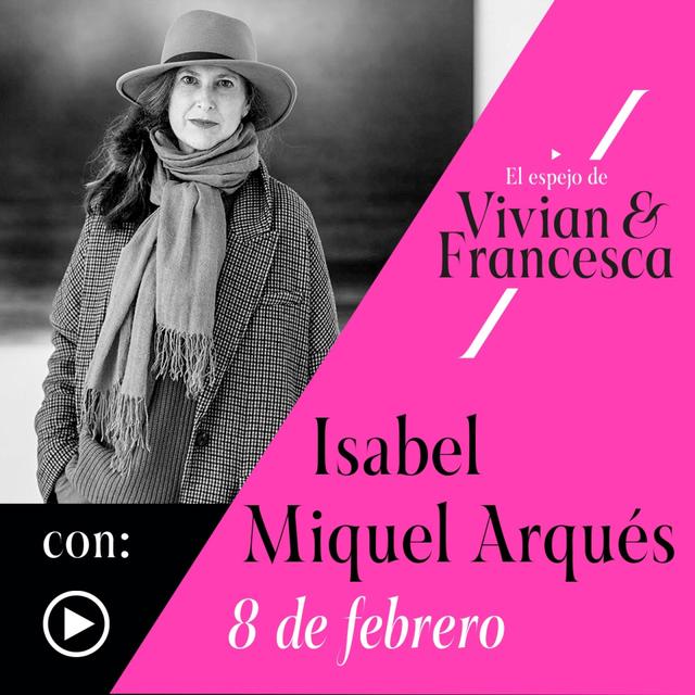 Isabel Miquel Arqués, la fotógrafa que habla con Virginia Wolf, Karen Blixen y Georgia O'Keeffe - podcast episode cover