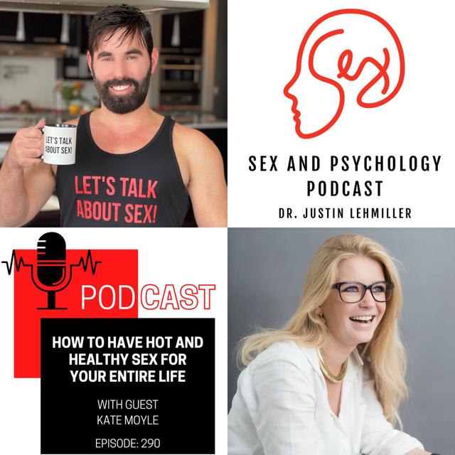 Episode 290: How To Have Hot And Healthy Sex For Your Entire Life - podcast episode cover