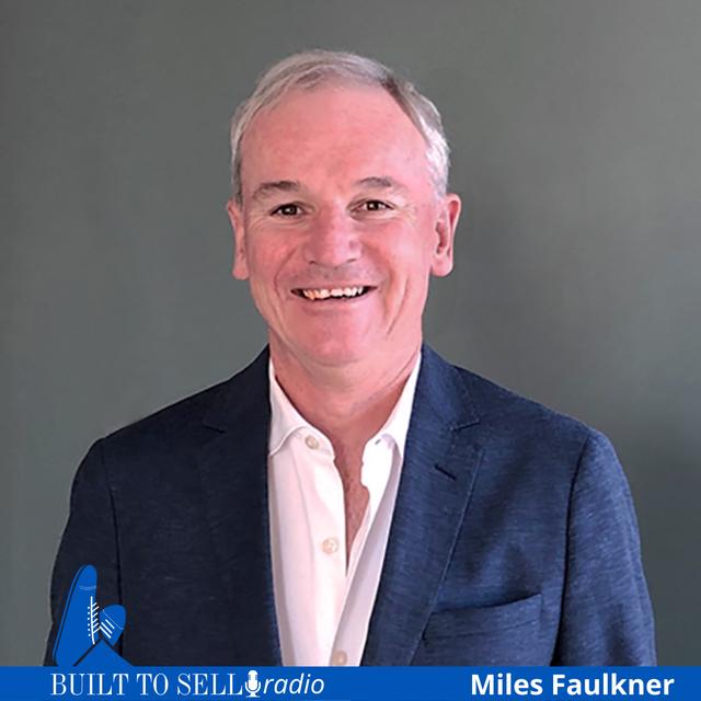 Ep 391 Riding the Wave of an Industry Roll Up with Miles Faulkner - podcast episode cover