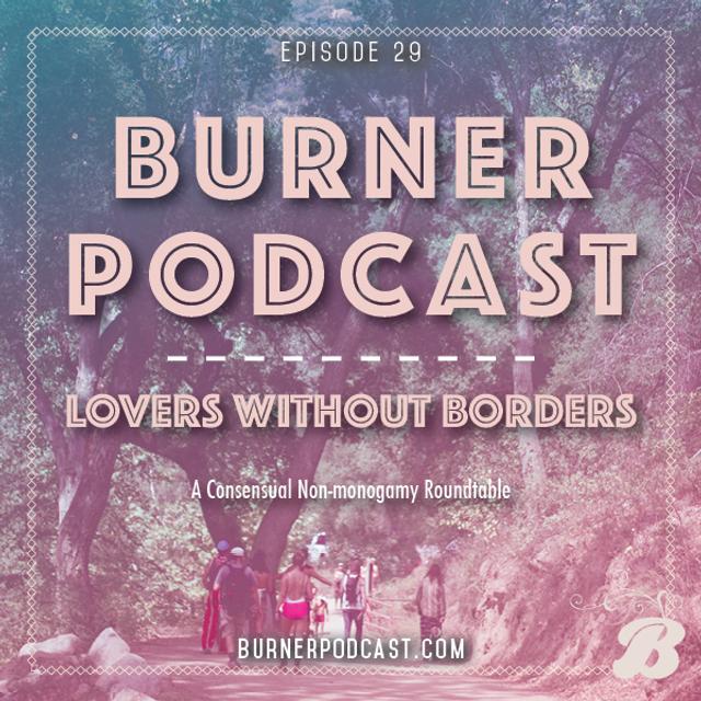 Episode 29: Lovers Without Borders - podcast episode cover