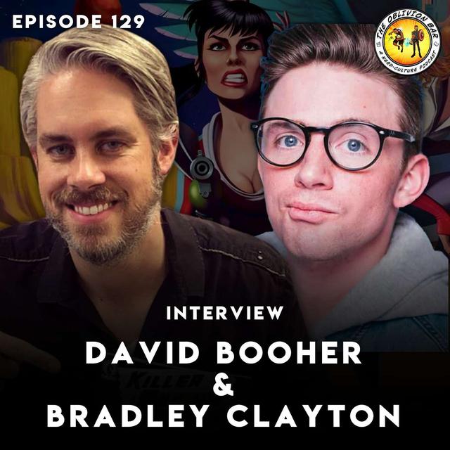 INTERVIEW: David M. Booher & Bradley Clayton - podcast episode cover