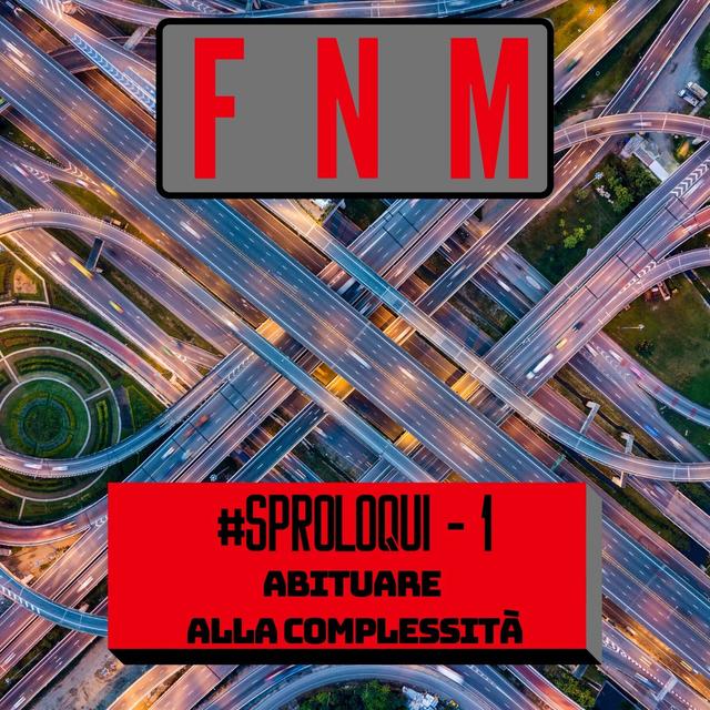 Sproloqui 1 - Abituare alla complessità - podcast episode cover