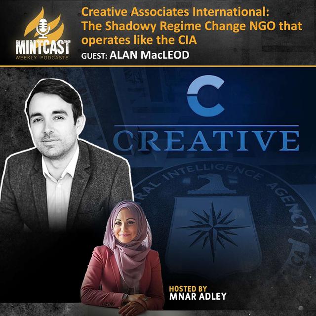 Want Regime Change with Plausible Deniability? Call Creative Associates International - podcast episode cover