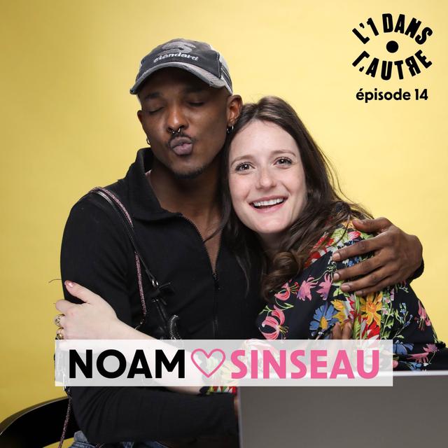 L'1 dans l'Autre avec Noam Sinseau 🎥 - podcast episode cover