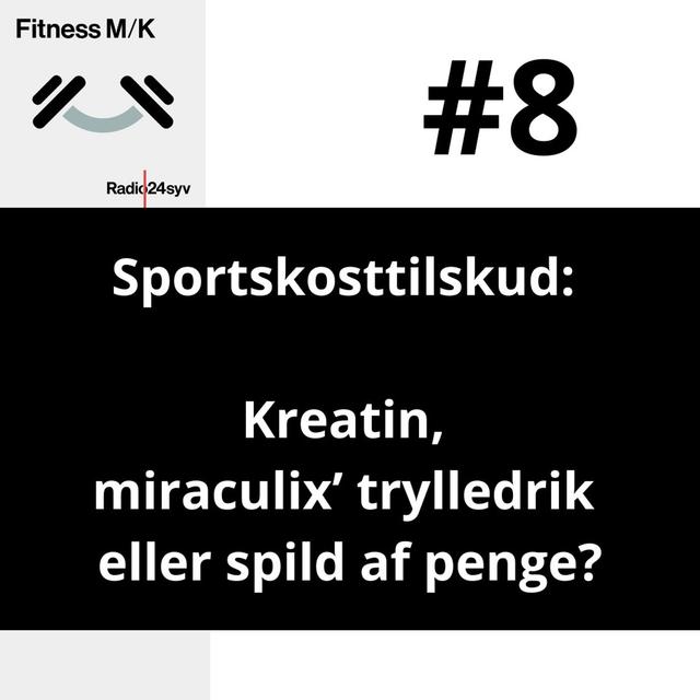 #008 Sportskosttilskud: Kreatin, miraculix’ trylledrik eller spild af penge? - podcast episode cover