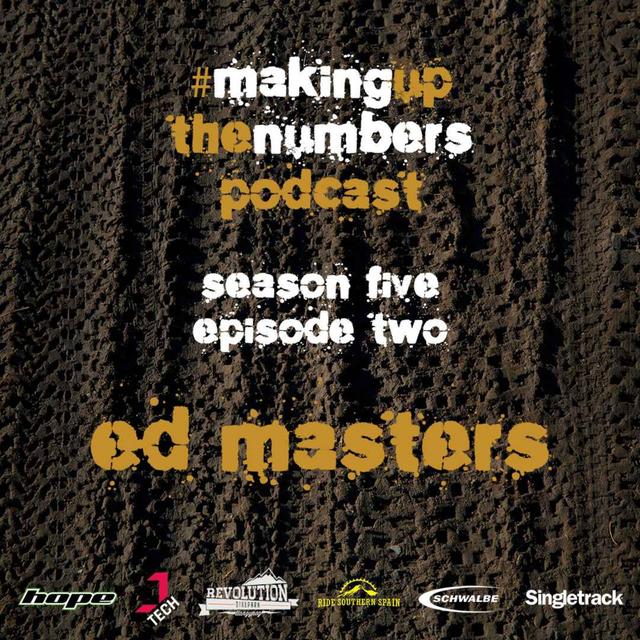 Ed Masters - Making Up The Numbers S5:E2 - podcast episode cover