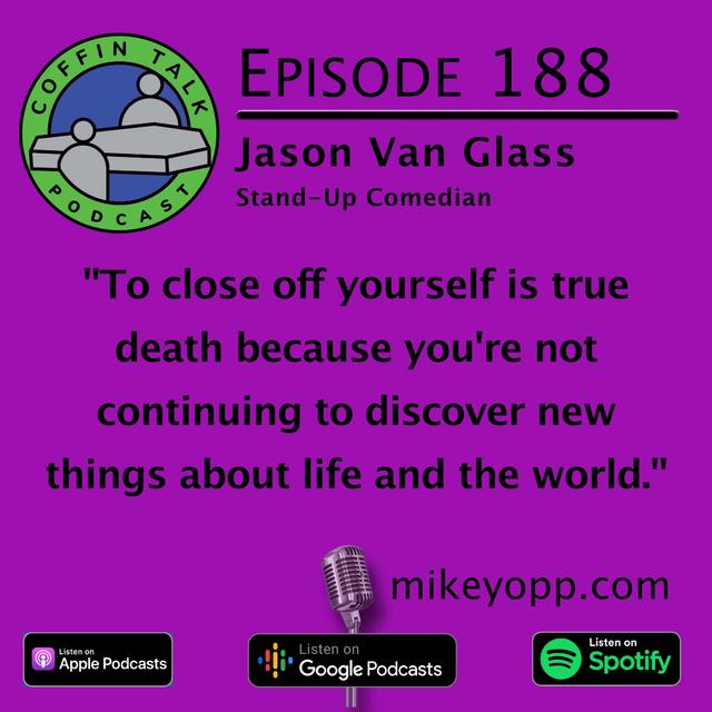 #188 - Stand-Up Comedian - Jason Van Glass - podcast episode cover