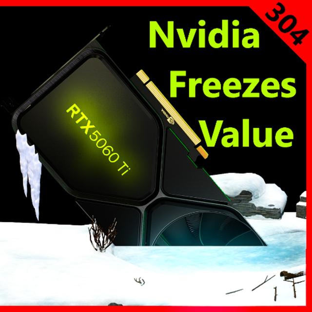 304. Nvidia Freezes Value w/ RTX 5060 Ti, Nintendo Switch 2, AMD Zen 6, 5090 Laptop - podcast episode cover