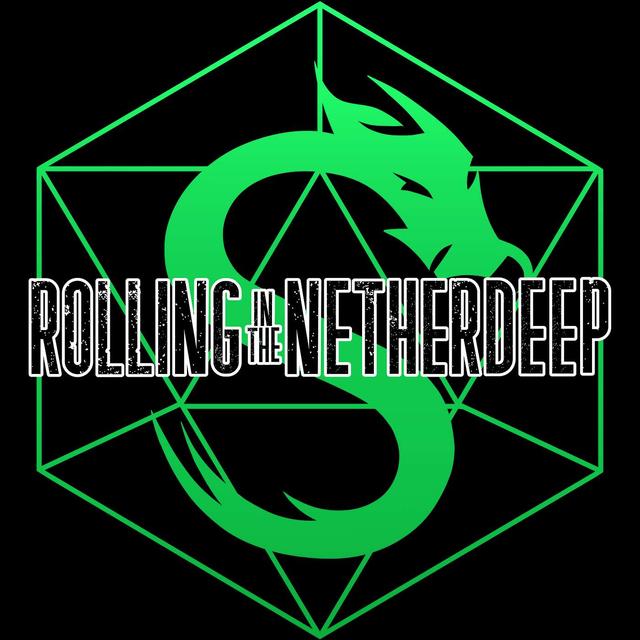 Rolling In The Netherdeep Ep 82; Dreams, Doubled - podcast episode cover