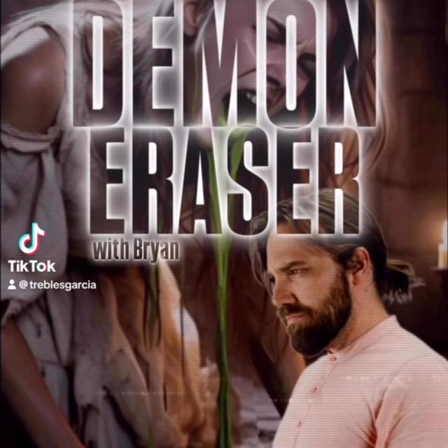 DEMON ERASERS! with Bryan & Trebles Garcia - podcast episode cover