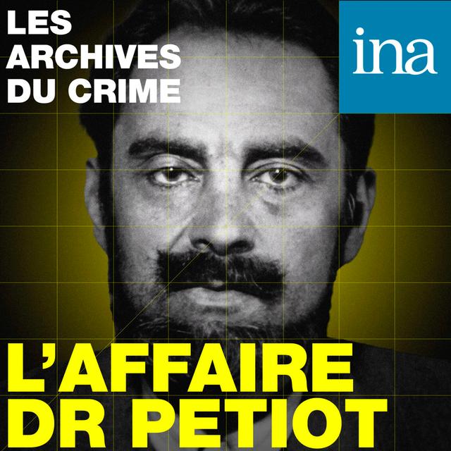 [L'Affaire Petiot]  - Bande-annonce - podcast episode cover